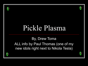 Pickle Plasma - Instructables