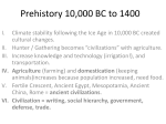 Prehistory 10000 BC to 1400 - MrWall7thGradeSocialStudies