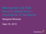 Globalization of Clinical Drug Development – Importance of Standards