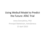 Predicting the Future: ATAC Trial