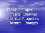 Physical Properties Physical Changes Chemical