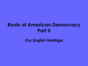 Roots of American Democracy Part II