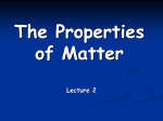 The Properties of Matter