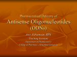 Pharmaceutical Delivery of Antisense Oligonucleotides