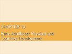 Early Adulthood: Physical and Cognitive Development