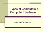 Types of Computers and Computer Hardware