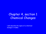 Chapter 4, section 1 Chemical Changes