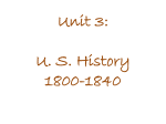 US History 1800-1850