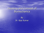 Meaning and Concept of Biomechanics
