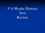 1st 6 Weeks District Test Review