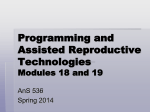 Programming and Assisted Reproductive Technologies Modules 19