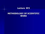 Lecture 3. METHODOLOGY OF SCIENTIFIC WORK