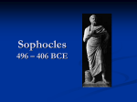 Sophocles 496 – 406 BCE