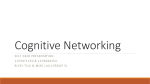 Cognitive Networking