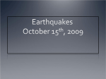 Earthquakes October 15th, 2009