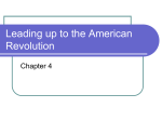 Leading up to the American Revolution