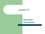 Lecture Eighteen: Real Estate Development