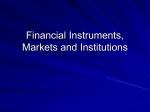 Financial Instruments, Markets and Institutions
