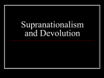 Supranationalism and Devolution