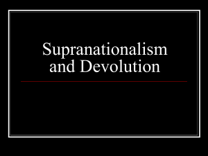 Supranationalism and Devolution