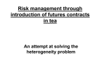 Risk management through introduction of futures contracts in tea