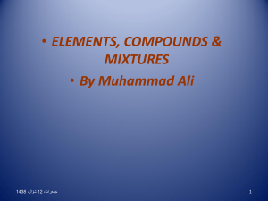 Elements compounds and mixtures