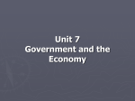 Unit 7 Government and the Economy