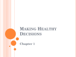 Making Healthy Decisions Chapter 1