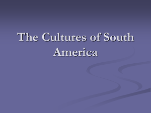 The Cultures of South America
