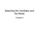 Selecting the Ventilator and the Mode