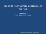 Teaching Near Surface Geophysics in the Field