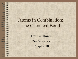 Atoms in Combination: The Chemical Bond