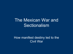 The Mexican War and Sectionalism