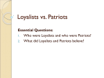 Loyalists vs. Patriots