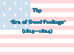 The “Era of Good Feelings” (1815
