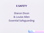 E-SAFETY Sharon Dixon Essential Safeguarding