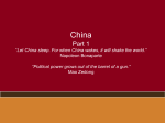 Chapter 10: China Part 1 “Let China sleep. For when China wakes, it