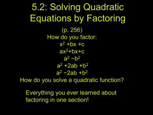 5.2: Solving Quadratic Equations by Factoring - Winterrowd-math