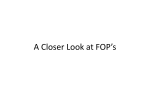 A Closer Look at FOP`s