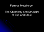 Ferrous Metallurgy: The Chemistry and Structure of Iron and Steel
