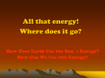 How Does Earth Use the Sun`s Energy?