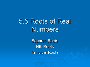 5.5 Roots of Real Nuumbers