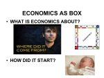WHAT IS ECONOMICS WHERE DID IT COME FROM HOW DID IT