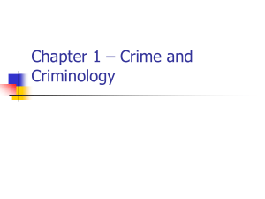 Chapter 1 – Crime and Criminology