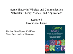 Part 4 (Evolutional Game) - Wireless Networking, Signal Processing