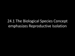 24.1 The Biological Species Consept emphasizes Reproductive