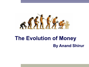 The Evolution of Money By Anand Shirur