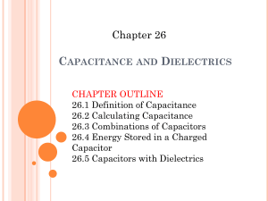 Capacitance and Dielectrics