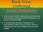 Blank Verse: Unrhymed Iambic Pentameter
