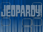 Let`s Play Jeopardy!!
